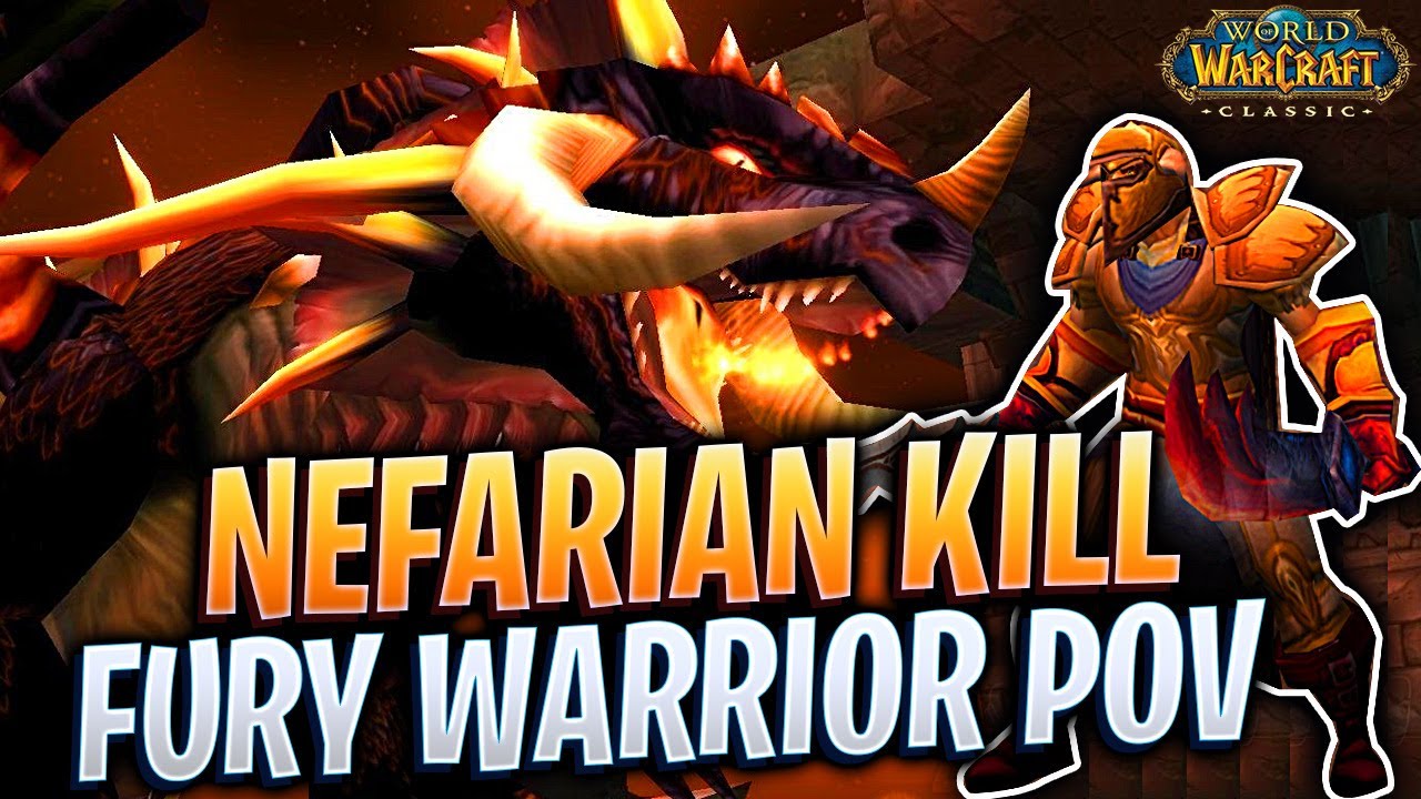 Classic Wow Nefarian Kill By Agni Guild Fury Warrior Pov Bwl No