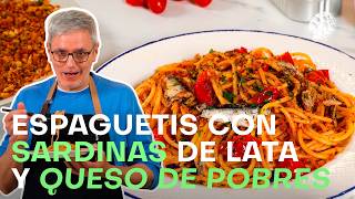 Espaguetis con sardinas de lata y tomatitos, la receta con ‘queso de pobres’ | EL COMIDISTA