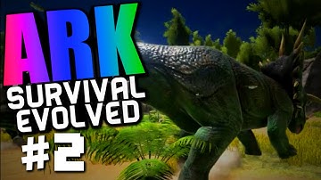 Ark Survival Evolved Gameplay #2 "Taming Fails, Storage, Basics"
