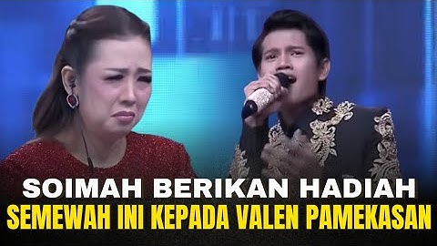 DETIK-DETIK SOIMAH BERIKAN HADIAH SEMEWAH INI KEPADA VALEN PAMEKASAN | D