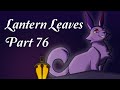 Lantern Leaves - Warriors MAP - Part 76