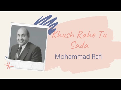 Khush Rahe tu sada(Lyrics) | Mohammad Rafi Ke Super Hit Song | Khilona |#MohammadRafi | #Khilona