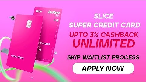 ​🚀 SLICE SUPER CARD INSTANT APPROVAL TRICK! (NO WAITLIST) | Full Review apply process 