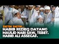 Detik Detik.. Habib Rizieq Syihab Tiba di Acara Maulid NABI SAW, Habib Ali Assegaf, Tebet
