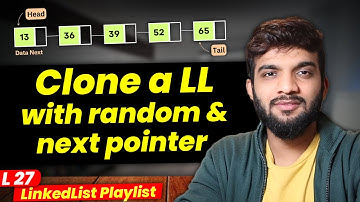 L27. Clone a LinkedList with Next and Random Pointers | Copy List with Random Pointers
