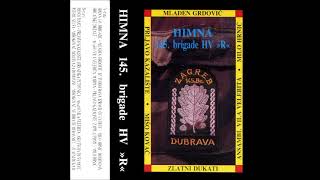 Mladen Grdovic Himna 145. Brigade Audio