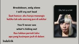 Sia - Unstoppable | Lirik Terjemahan Indonesia