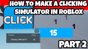 How To MAKE A CLICKING SIMULATOR Part 2 // Roblox Studio