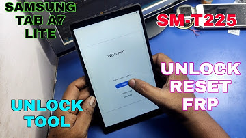SAMSUNG TAB A7 LITE (SM-T225) FACTORY RESET DONE UNLOCK TOOL ONE CLICK