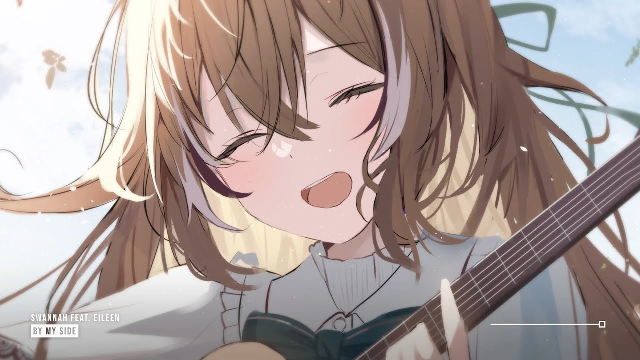 SWANNAH - by my side (feat. Eileen) ♪