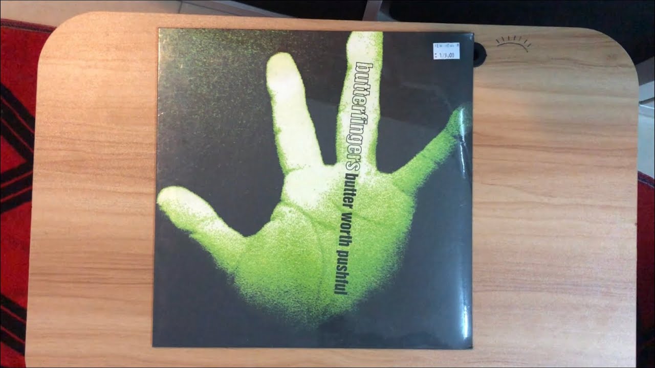 Unbox Butterfingers Butter Worth Pushful Lp Youtube