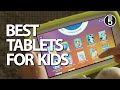 Best Tablets for Kids 2019