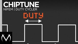 [Chiptune] - NiFEM - Duty Cycler