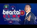 Win this chance to become our beartai CLMV Talent !