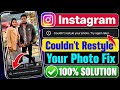Instagram Couldn't Restyle Your Photo | Instagram restyle Something Went Wrong Try Again