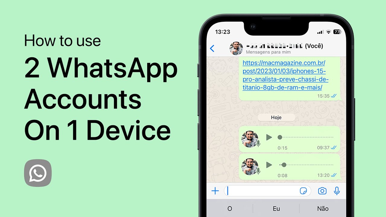 How To Use 2 Whatsapp Accounts On One Device Youtube