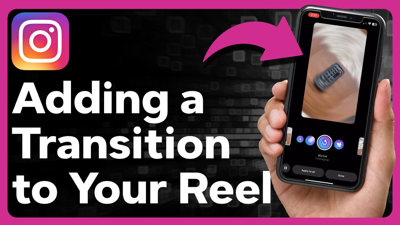 How To Add Transitions To Instagram Reels YouTube