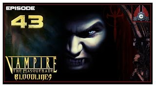 Let's Play Vampire: The Masquerade Bloodlines - Episode 43