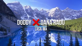 Doddy & Oana Radu - Lasa-ma 🇷🇴