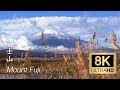8K - Mount Fuji - Yamanashi - 富士山