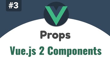 #3 - Vue.js Props | Vue 2 Components, Beginners tutorial