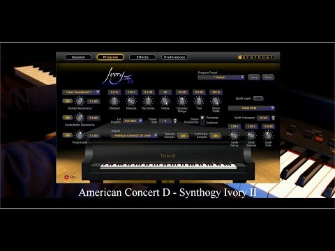 American Concert D - Synthogy Ivory II - Piano VST Demo