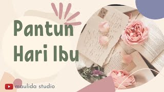 Pantun Hari Ibu 2022 || Ucapan Hari Ibu || Ucapan Selamat Hari Ibu Nasional 2022