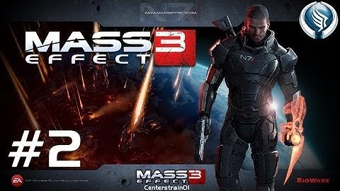 Mass Effect 3 - Playthrough - Part 2 - Mars 1/3 | CenterStrain01