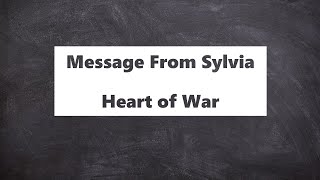 Message From Sylvia - Heart of War (Lyrics)