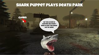 SB Movie: Shark Puppet plays Death Park!
