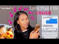 LYRIC PRANK ON CRUSH 😍 | GONE RIGHT!! SOUTH AFRICAN YOUTUBER