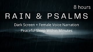 Dark Screen Psalms & Rain (Bible Verses for Sleep) Sleep With God's Word On Powerful Scriptures