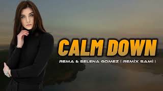 Sami İsmayilli & Reman & Selena Gomez - Calm Down - Yeni Remix 2022