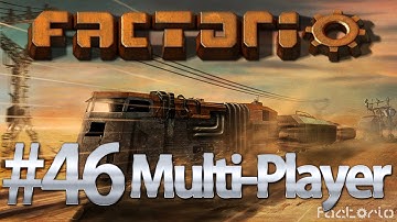 Factorio Noobs Multiplayer Episode 46