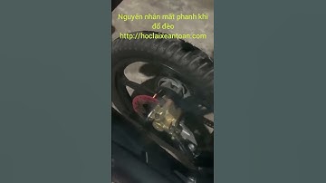Nguyên nhân mất phanh khi đổ đèo