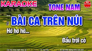 Bài Ca Trên Núi Karaoke  Tone Nam - New Duy Thắng