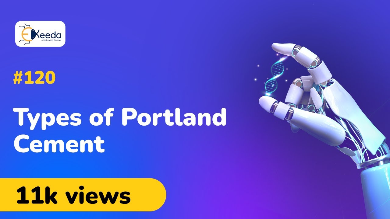 Types of Portland Cement Important Engineering Materials