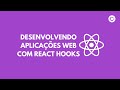 Desenvolvimento de Aplicações Web com React Hooks | Codi Palestra