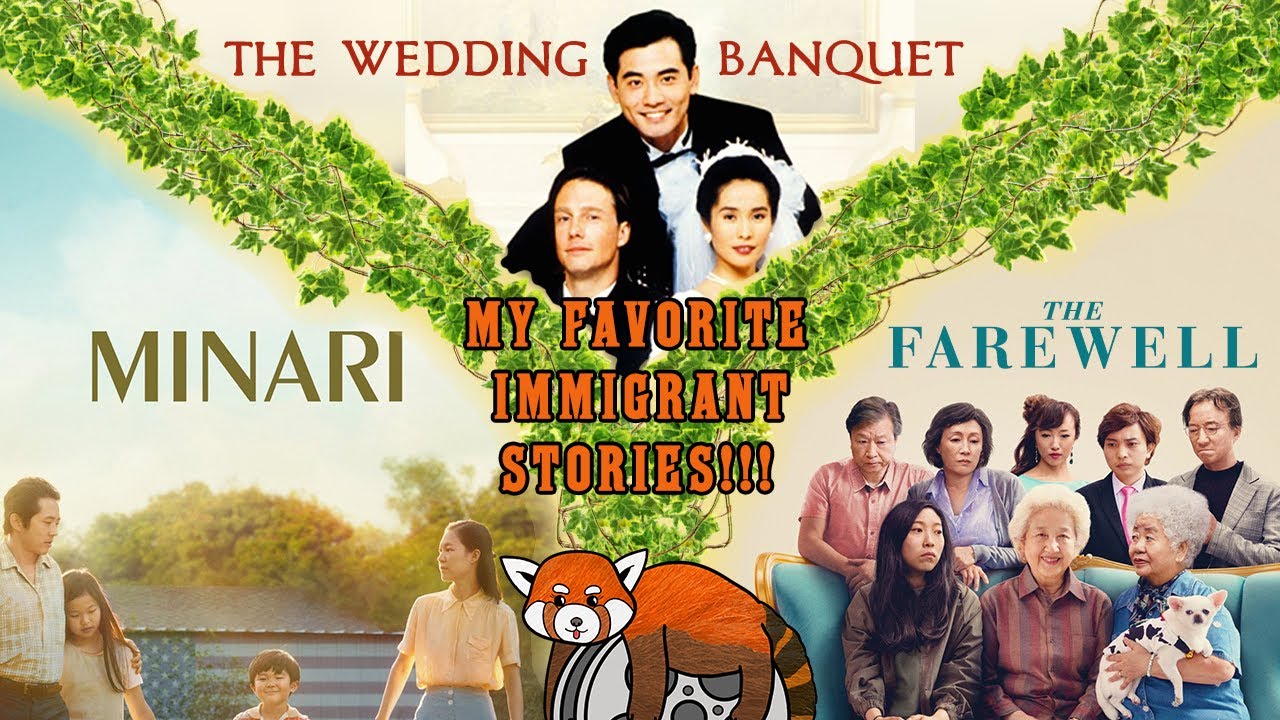 What Makes a Good Immigrant Story? | Minari, The Farewell, and The Wedding Banquet (Review)