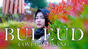 Buleud - Evie Tamala (Cover by Iyang)