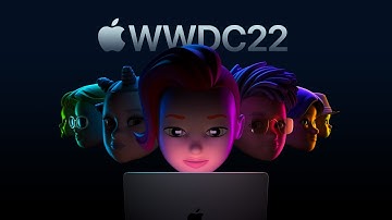 WWDC 2022 - June 6 | Apple