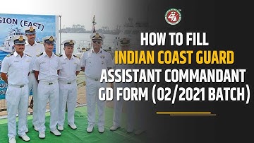 How To Fill Indian Coast Guard Assistant Commandant GD Form (02/2021 Batch) | last Date 27 Dec 2020