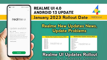 Realme UI 4.0 Android 13 Stable update Date/Realme UI update List January 2023/Today Rollout Update