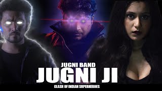 Jugni Ji Club Remake The Superhero Song Of India Jugni Band