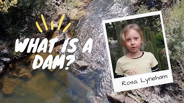 What is a dam? - Icon Water Education Videos