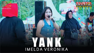 YANK (AKU TAK MAU BICARA SEBELUM KAU CERITA SEMUA) - IMELDA VERONIKA - SAGITA LIVE WONOSALAM 2024