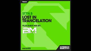 (Experience Trance) ST7N.B - Lost In Trancelation Ep 27 - June 2026