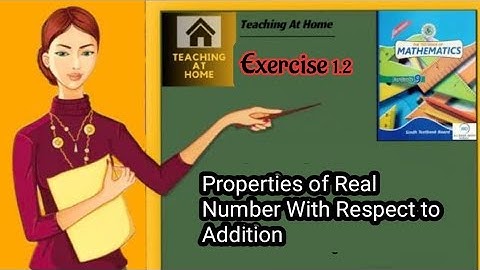 properties of Real Number With Respect to Addition/ class 9/ Sindh Board