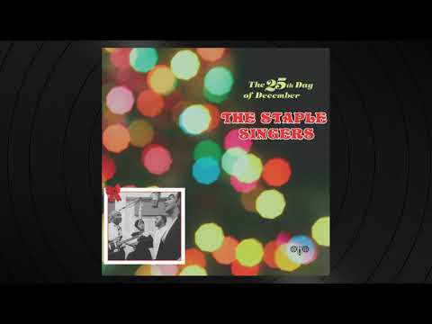 The Virgin Mary Had One Son by The Staple Singers from The th Day Of December The Virgin Mary Had One Son by The Staple Singers from The th Day Of December