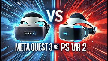 Meta Quest 3 vs PS VR2: Which VR Headset Should You Buy?